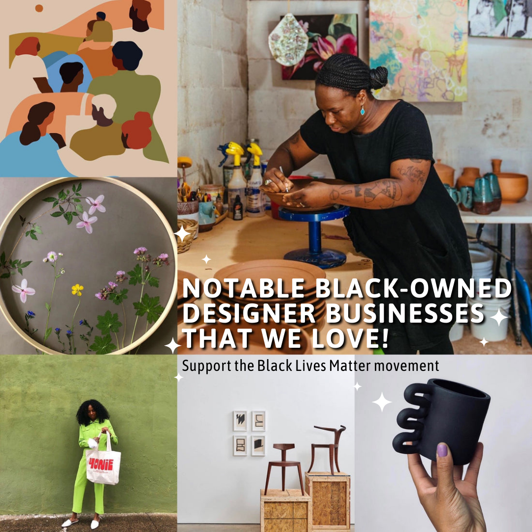 60 Notable Black-Owned Designer Businesses that we love!