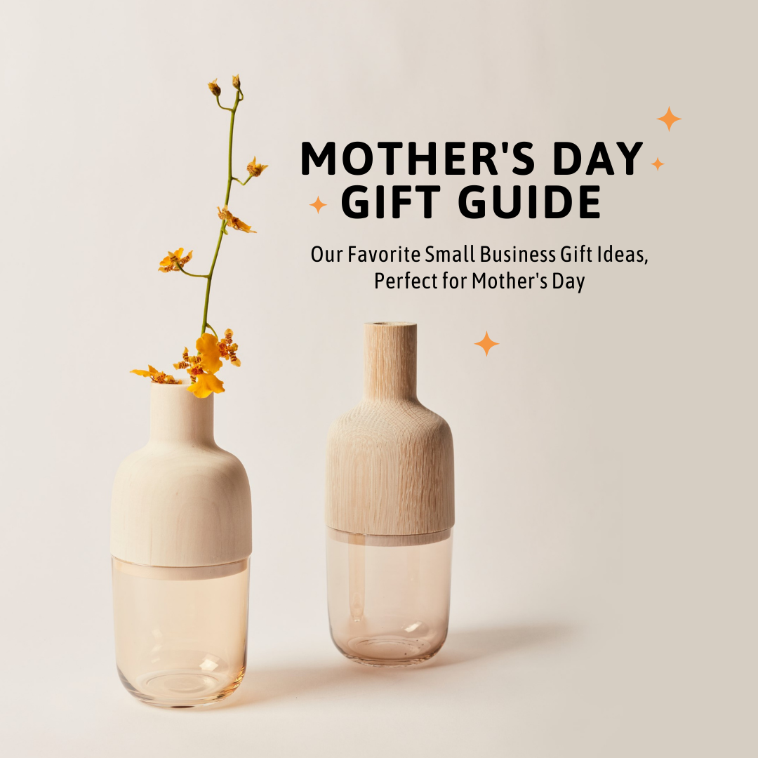Our Favorite Small Business Gift Ideas, Perfect for Mother's Day