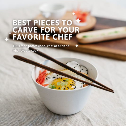 Best Pieces to Carve for your Favorite Chef