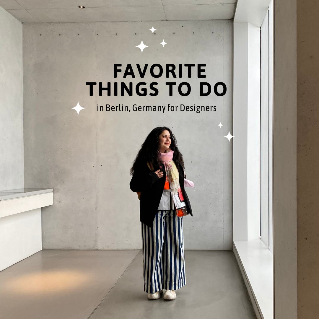 Favorite things to do in Berlin, Germany for Designers
