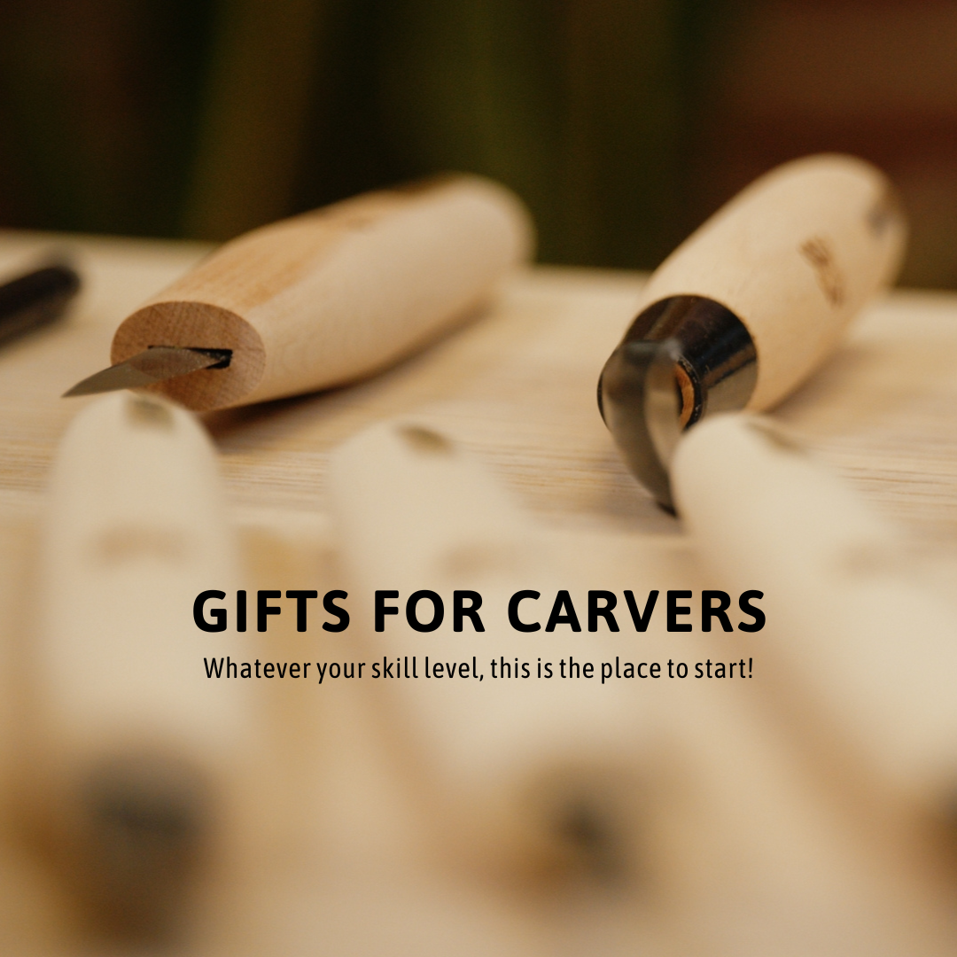 Gifts for Carvers