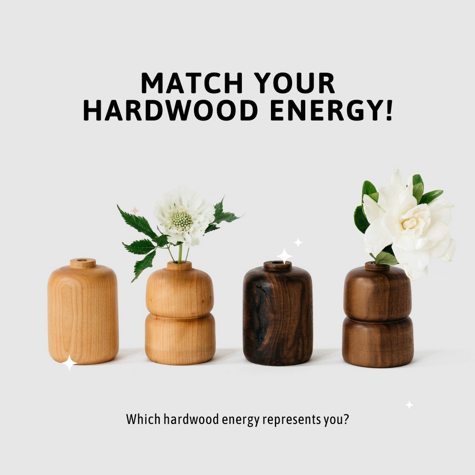 MATCH YOUR HARDWOOD ENERGY!